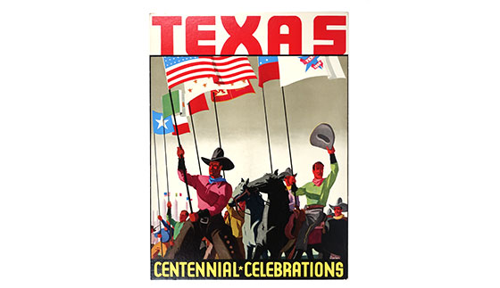 Texas Centennial Celebration Posters, 1936 I Bullock Texas State History  Museum