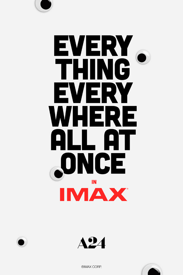 a white movie poster promotion that says "Everything Everywhere All At Once"