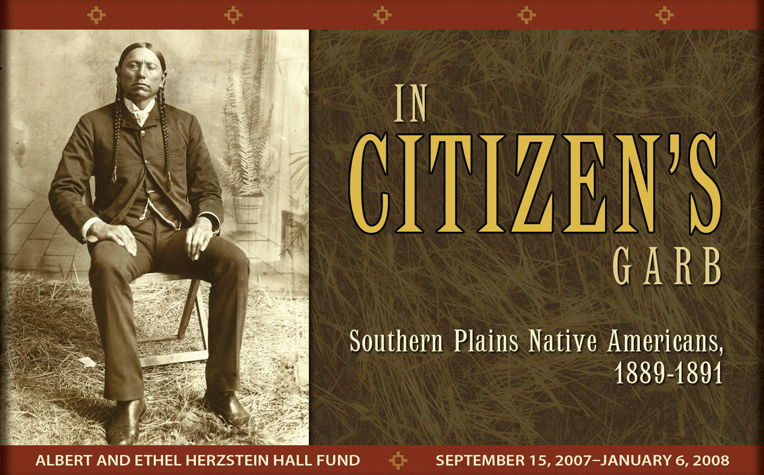 museum poster showing an historic photo of an American Indian dressed in white shirt and men's suit